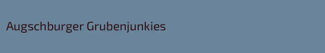 Augschburger Grubenjunkies